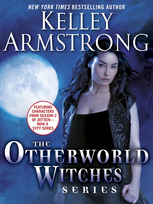 Title details for The Otherworld Witches Series 3-Book Bundle by Kelley Armstrong - Available